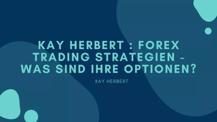 kay herbert forex trading strategien was sind