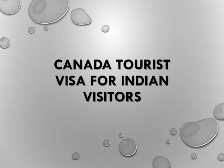 canada tourist visa for indian visitors