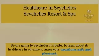 healthcare in seychelles seychelles resort spa
