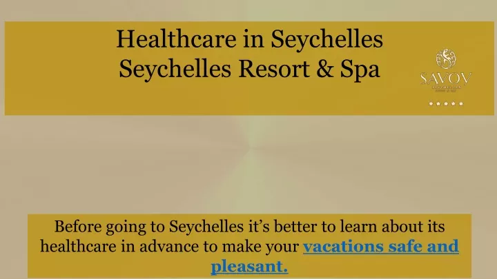 healthcare in seychelles seychelles resort spa