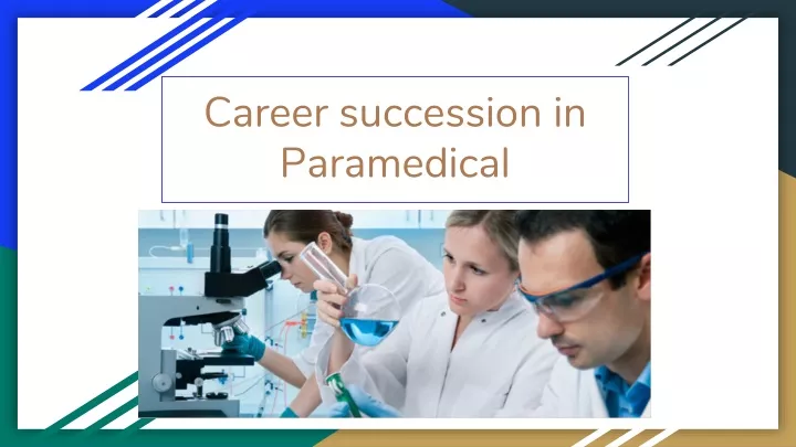 career succession in paramedical
