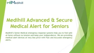 medihill advanced secure medical alert for seniors