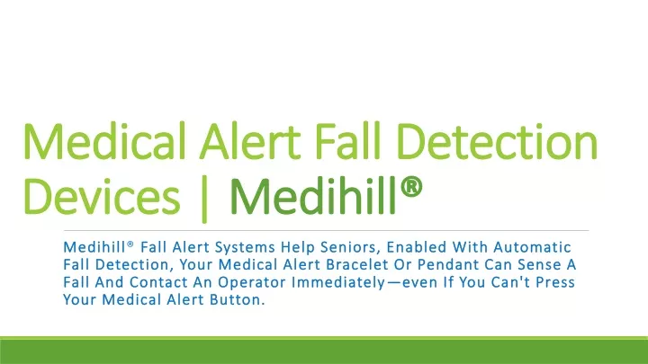 medical alert fall detection medical alert fall