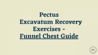 Pectus Excavatum Recovery Exercises - Funnel Chest Guide