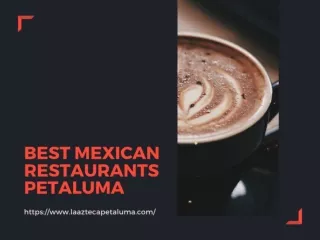 Best Mexican Restaurants Petaluma