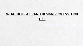 what does a brand design process look like