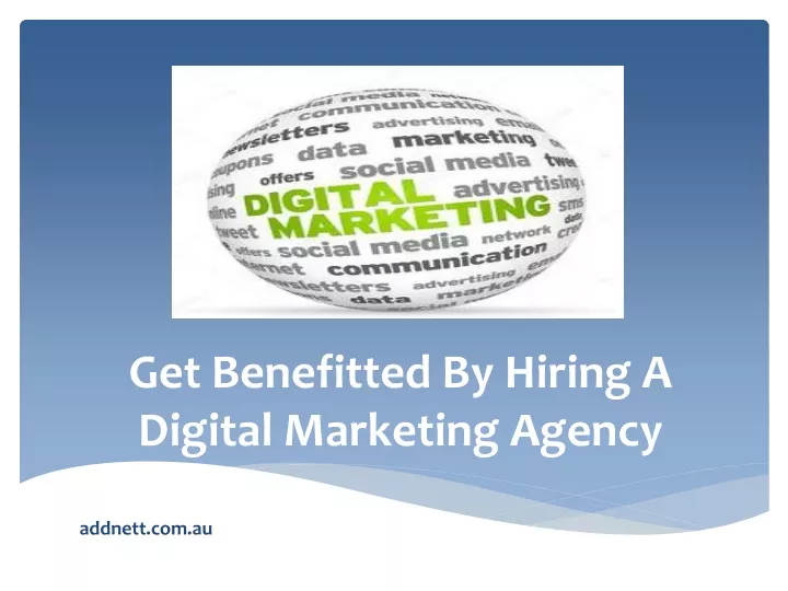 get benefitted by hiring a digital marketing agency