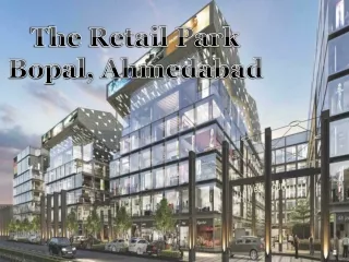 the retail park bopal ahmedabad