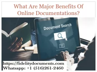 What Are Major Benefits Of Online Documentations?