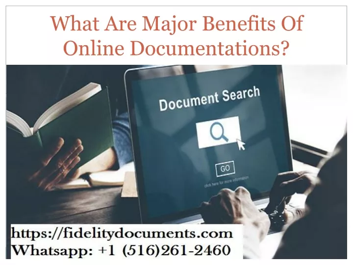 what are major benefits of online documentations