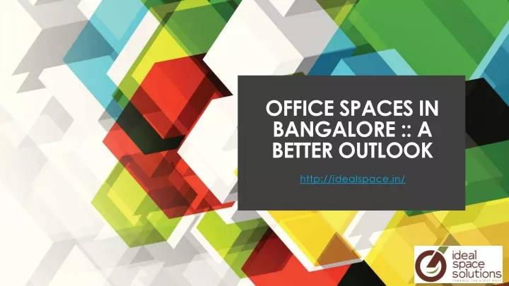 office spaces in bangalore a better outlook