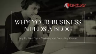 Why your Business Needs a Blog