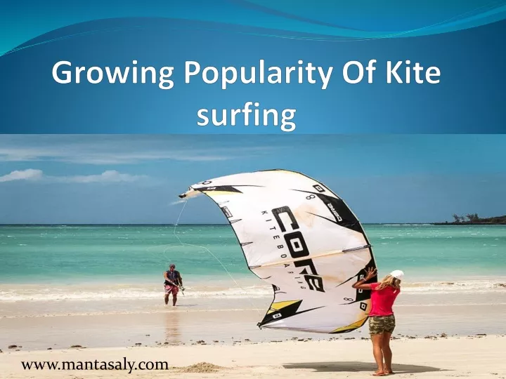 growing popularity of kite surfing
