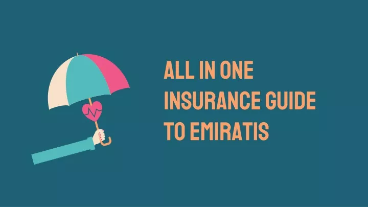 all in one insurance guide to emiratis