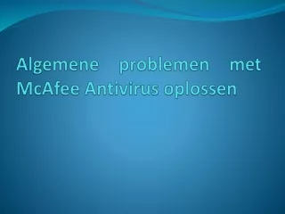 Algemene problemen met McAfee Antivirus oplossen
