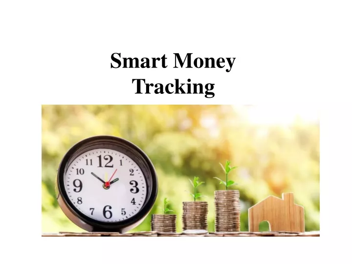 smart money tracking