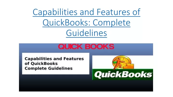 capabilities and features of quickbooks complete guidelines