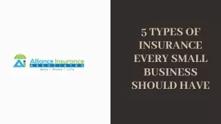 5 TYPES OF INSURANCE EVERY SMALL BUSINESS SHOULD HAVE