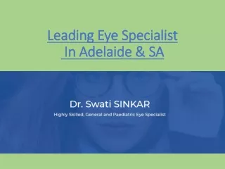 Dr.Swati Sinkar: Leading Eye Specialist In Adelaide & SA