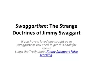 PPT Jimmy Swaggart False Doctrine