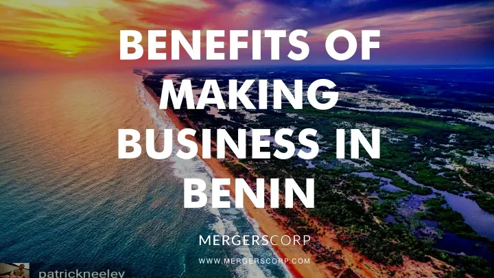 benefits of making business in benin