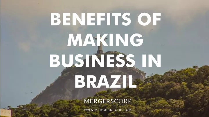 benefits of making business in brazil