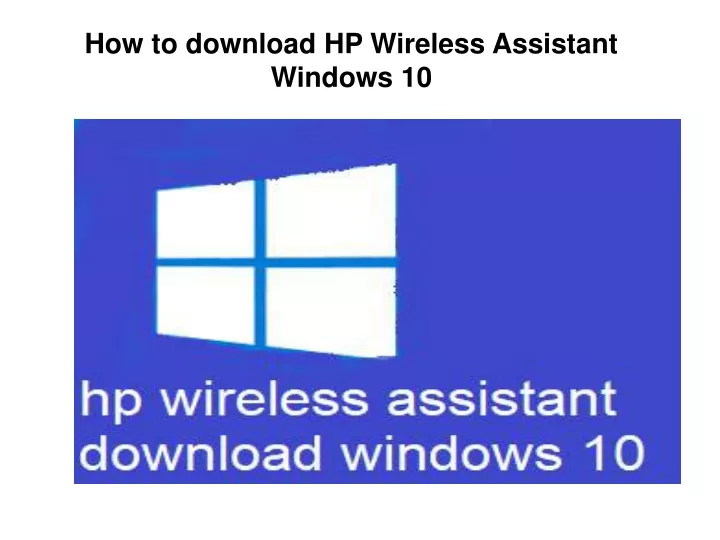 how to download hp wireless assistant windows 10
