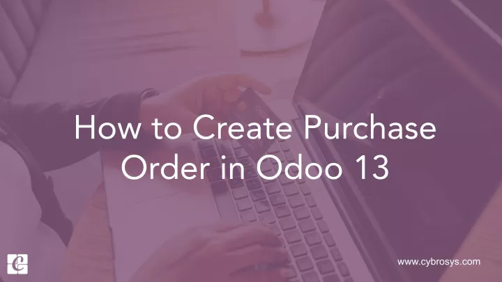 how to create purchase order in odoo 13