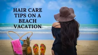 Hair Care Tips On A Beach Vacation