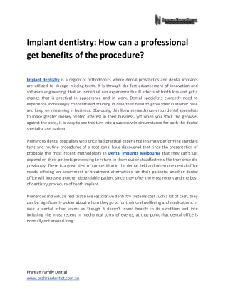 Implant dentistry: How can a professional get benefits of the procedure?