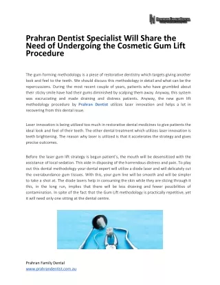 Prahran Dentist Specialist Will Share the Need of Undergoing the Cosmetic Gum Lift Procedure