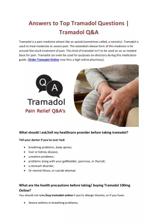 Top Tramadol Questions with Answers- Tramadol Q&A