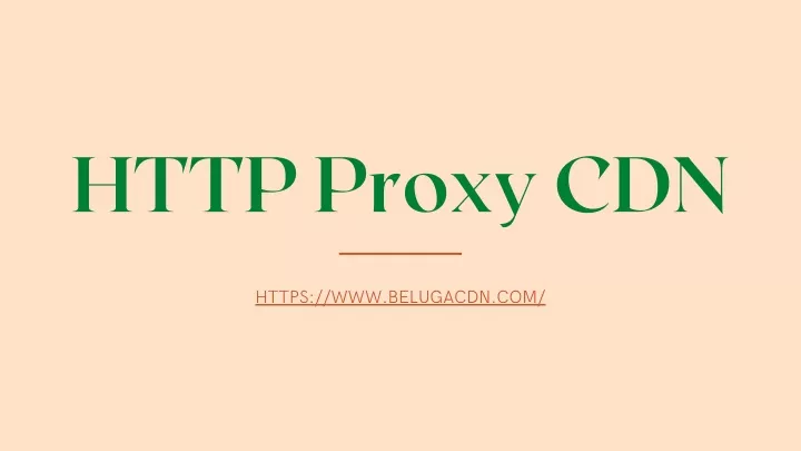 http proxy cdn