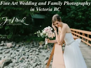 Fine Art Wedding and Family Photography in Victoria BC
