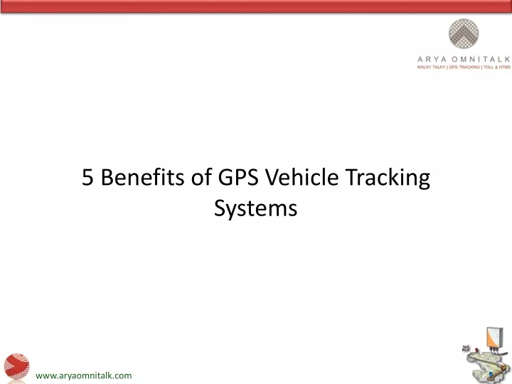 5 benefits of gps vehicle tracking systems