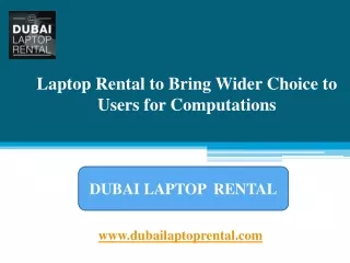 laptop rental to bring wider choice to users for computations