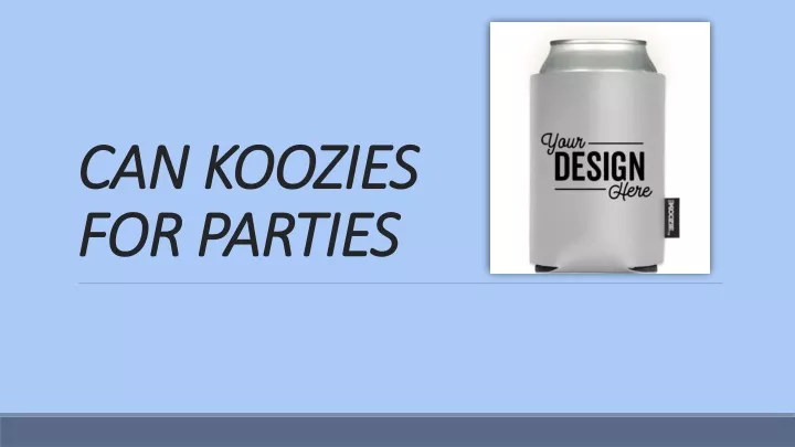 can koozies for parties