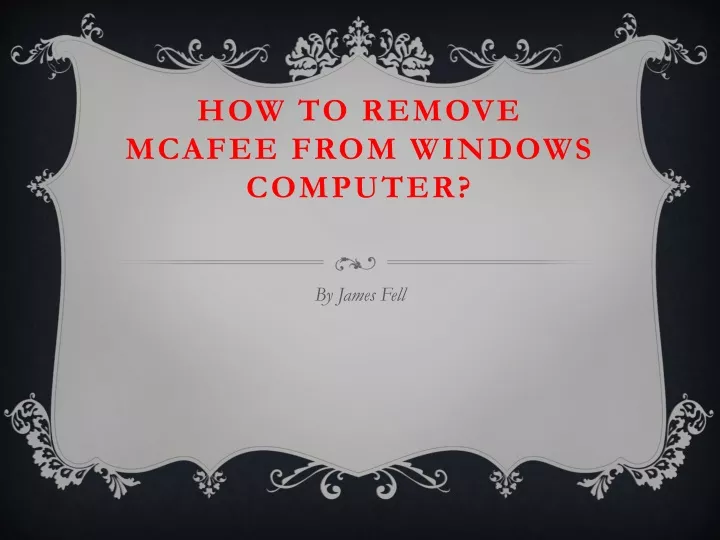 how to remove mcafee from windows computer
