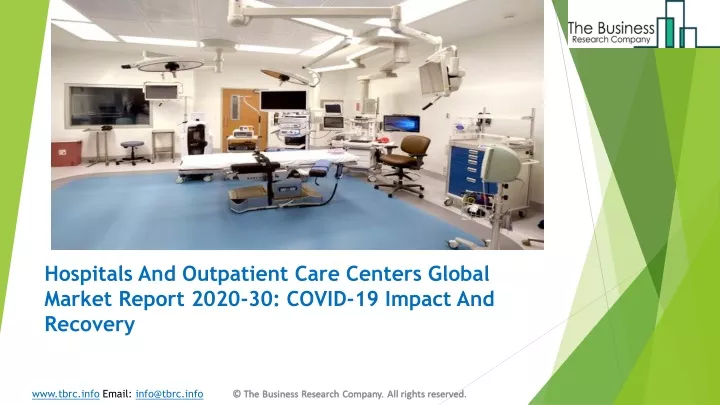 hospitals and outpatient care centers global market report 2020 30 covid 19 impact and recovery