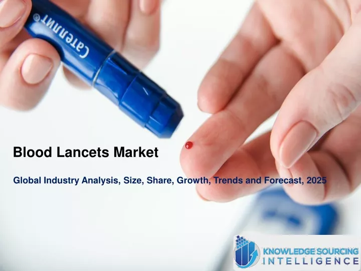 blood lancets market global industry analysis