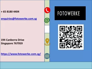 65 8180 4404 enquiries@fotowerke