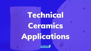 Technical Ceramics Applications