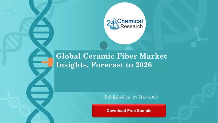 global ceramic fiber market insights forecast