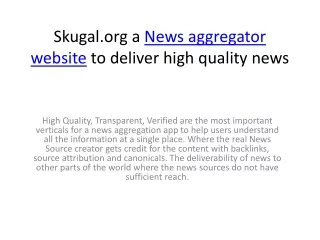 skugal org a news aggregator website to deliver high quality news