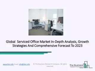Serviced Office Market - Global Growth Data Analysis by 2020-2023