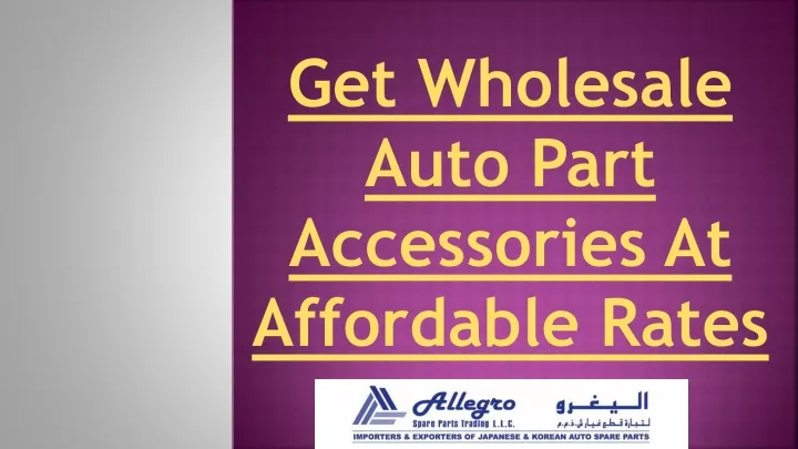 get wholesale auto part accessories at affordable rates