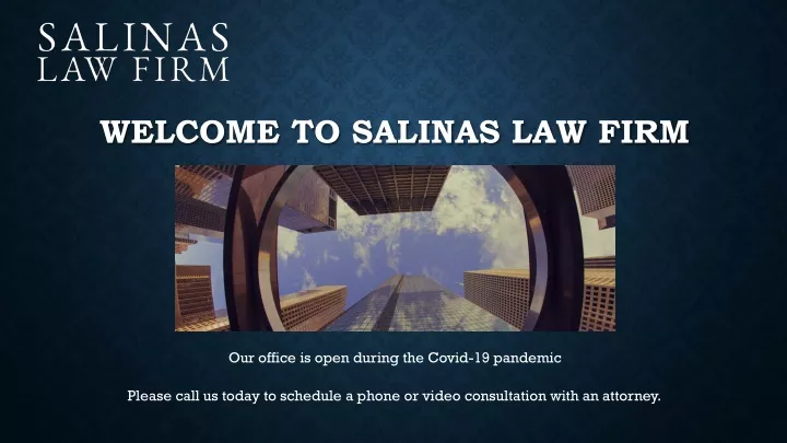 welcome to salinas law firm