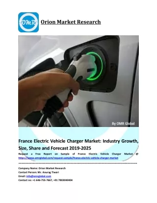 France Electric Vehicle Charger Market Size, Share, Analysis, Industry Report and Forecast to 2025