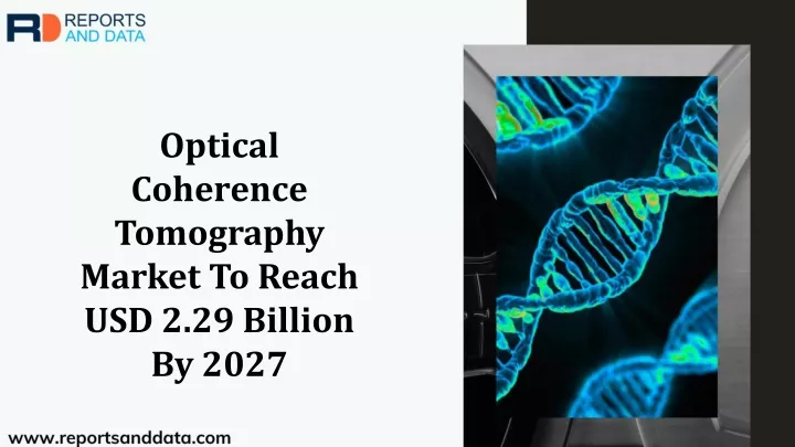 optical coherence tomography market to reach