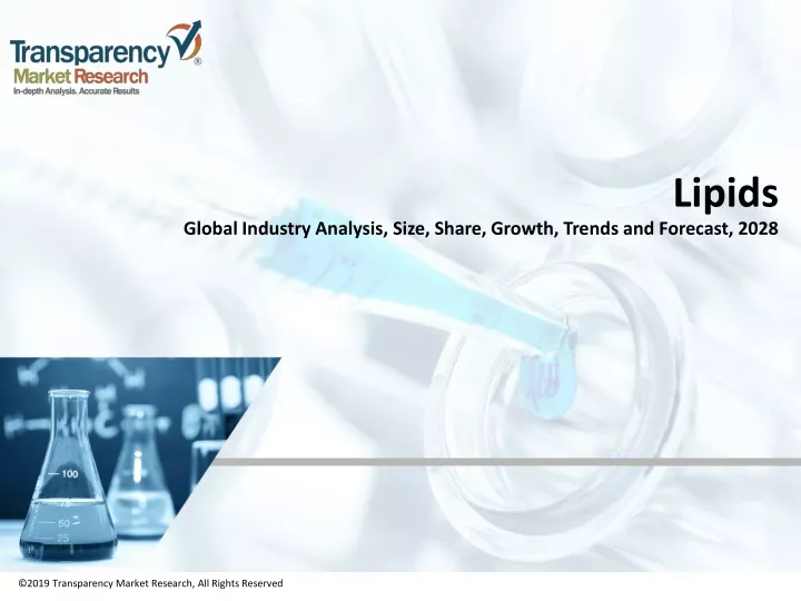 lipids global industry analysis size share growth trends and forecast 2028
